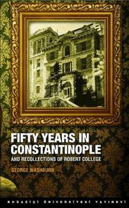 Fifty Years in Constantinople Fifty Years in Constantinople