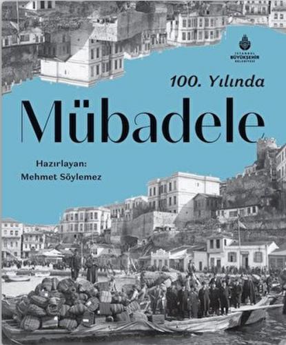 100. Yılında Mübadele Tanıtım Bülteni