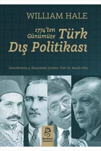 1774'ten Günümüze Türk Dış Politikası