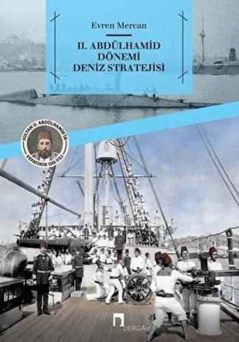 2. Abdülhamid Dönemi Deniz Stratejisi