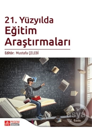 21. Yüzyılda Eğitim Araştırmaları