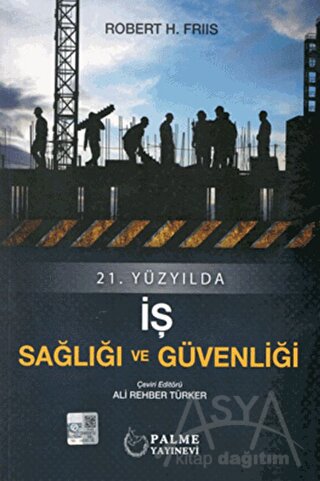 21.Yüzyılda İş Sağlığı ve Güvenliği