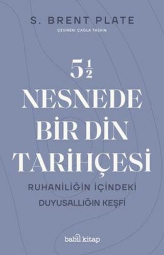 5,5 Nesnede Bir Din Tarihçesi