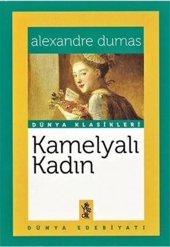 Kamelyalı Kadın - Dünya Klasikleri