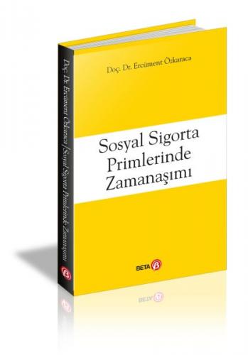 Sosyal Sigorta Primlerinde Zamanaşımı