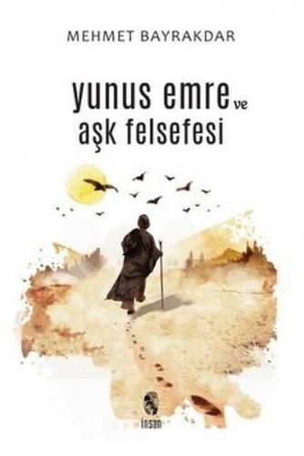 Yunus Emre ve Aşk Felsefesi