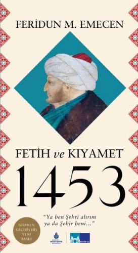 Fetih ve Kıyamet 1453 (Ciltli)