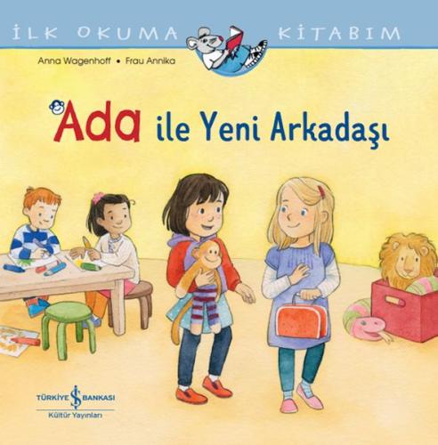 Ada İle Yeni Arkadaşı İlk Okuma Kitabım