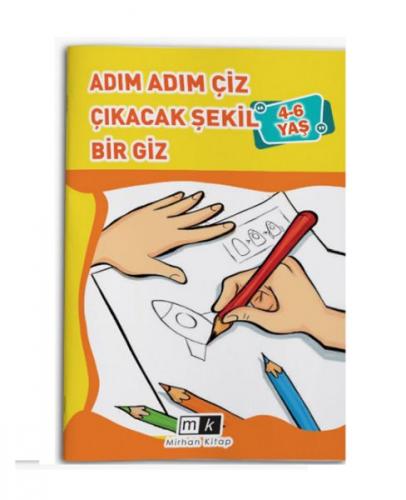 Adım Adım Çiz Çıkacak Şekil Bir Giz 4-6 Yaş