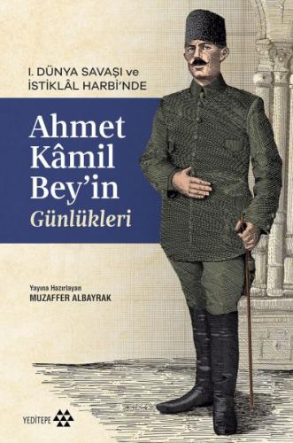 Ahmet Kâmil Bey'in Günlükleri