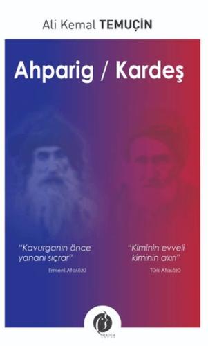 Ahparig / Kardeş