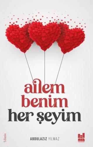 Ailem Benim Her Şeyim