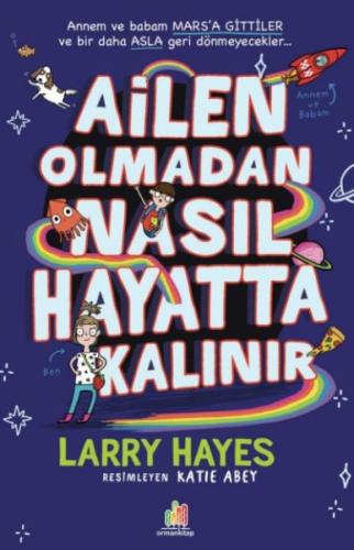 Ailen Olmadan Nasıl Hayatta Kalınır