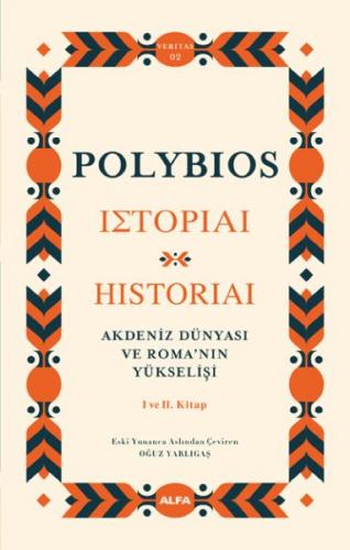 Akdeniz Dünyası ve Roma'nın Yükselişi I ve II. Kitap