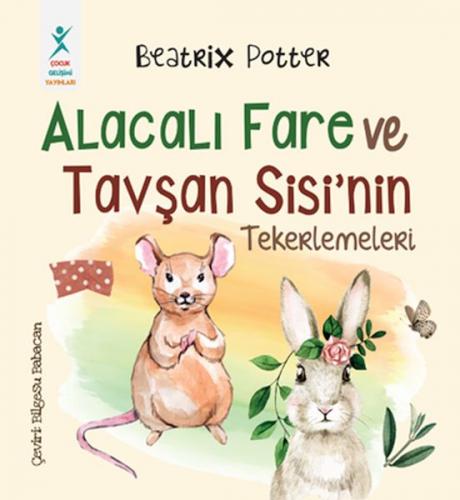 Alacalı Fare ve Tavşan Sisi'nin Tekerlemeleri