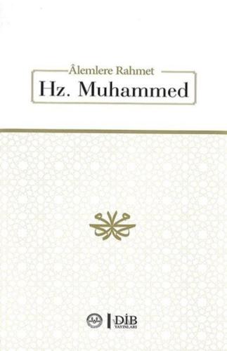 Alemlere Rahmet Hz. Muhammet (Ciltli)