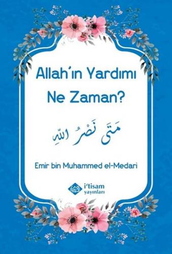 Allahın Yardımı Ne Zaman