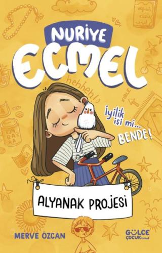 Alyanak Projesi & Nuriye Ecmel 2