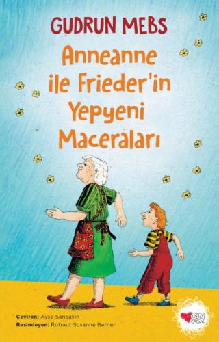 Anneanne ile Friederin Yepyeni Maceraları