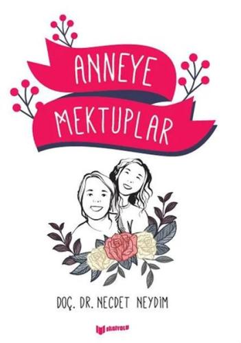 Anneye Mektuplar