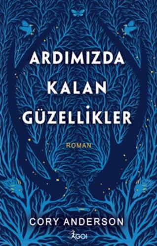 Ardımızda Kalan Güzellikler (Ciltli)