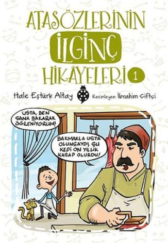 Atasözlerinin İlginç Hikayeleri 1