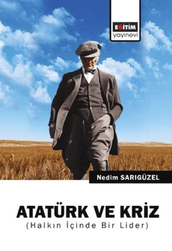 Atatürk ve Kriz