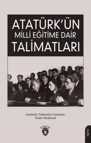 Atatürk'ün Milli Eğitime Dair Talimatları