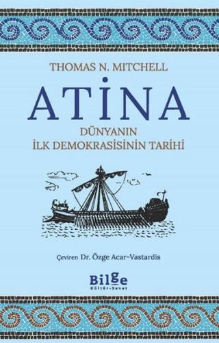 Atina-Dünyanın İlk Demokrasisinin Tarihi