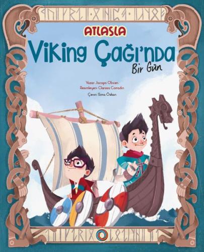 Atlas'la Viking Çağı'nda Bir Gün