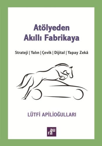 Atölyeden Akıllı Fabrikaya