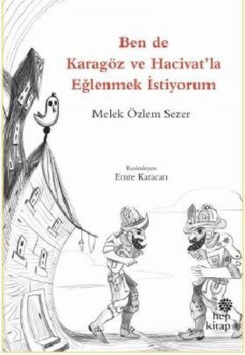 Ben de Karagöz ve Hacivat'la Eğlenmek İstiyorum