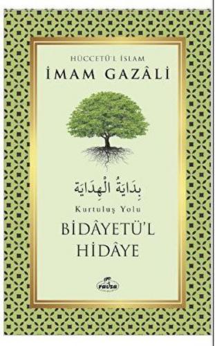 Bidayetü'l Hidaye - Kurtuluş Yolu