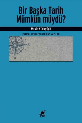 Bir Başka Tarih Mümkün müydü?