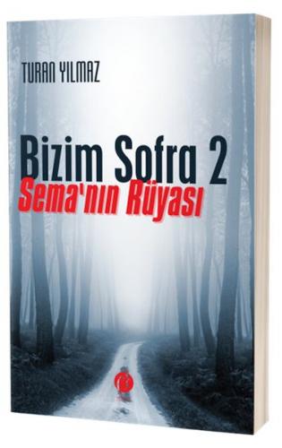 Bizim Sofra 2 Sema'nın Rüyası