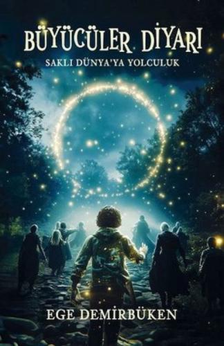 Büyücüler Diyarı Saklı Dünya'ya Yolculuk