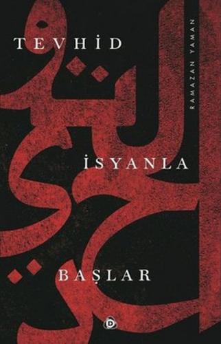 Tevhid İsyanla Başlar