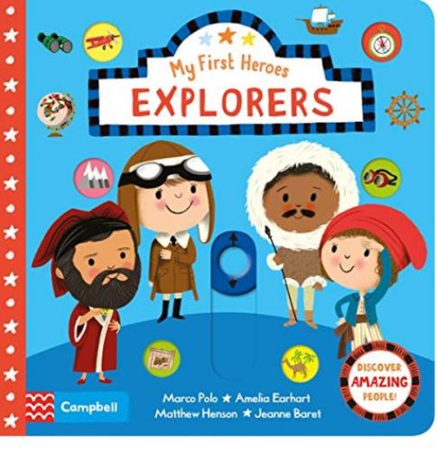 Campbell: My First Heroes Explorers