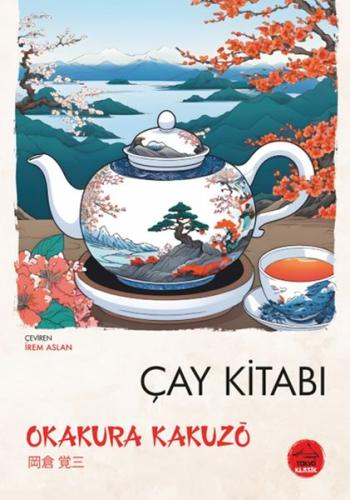 Çay Kitabı - Japon Klasikleri