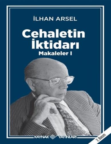 Cehaletin İktidarı - Makaleler 1