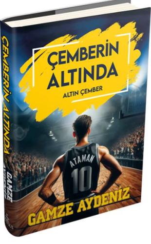 Çemberin Altında 3 - Altın Çember (Ciltli)