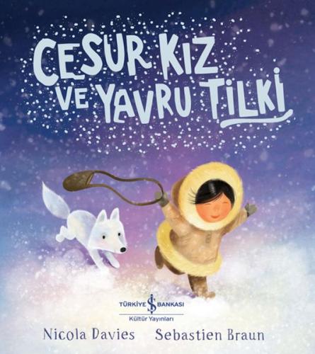 Cesur Kız Ve Yavru Tilki