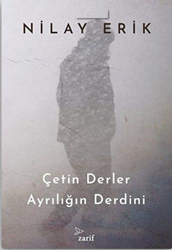 Çetin Derler Ayrılığın Derdini