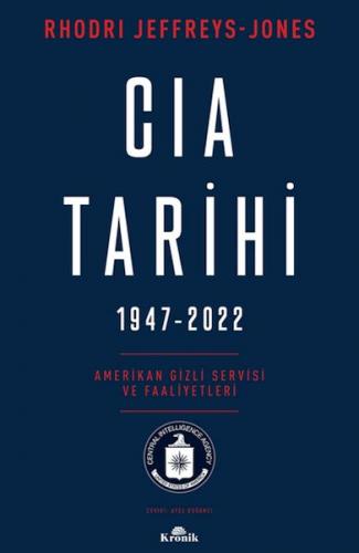 Cıa Tarihi, 1947-2022