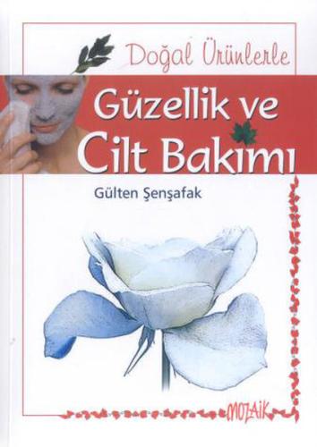 Cilt Bakımı ve Güzellik