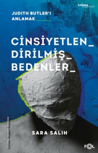 Cinsiyetlendirilmiş Bedenler –Judith Butler'ı Anlamak