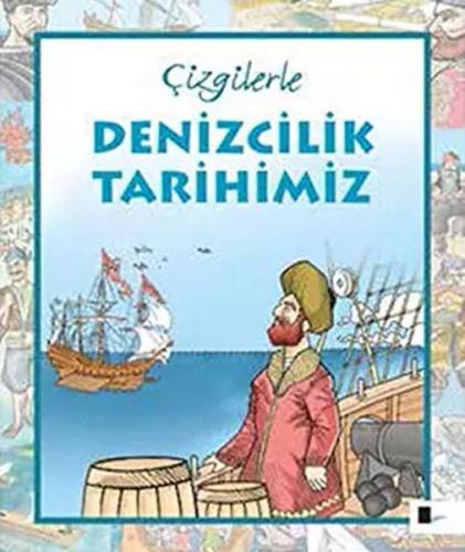 Çizgilerle Denizcilik Tarihimiz