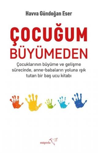 Çocuğum Büyümeden