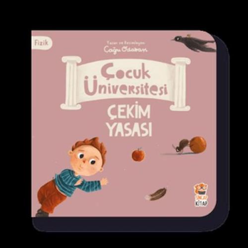 Çocuk Üniversitesi Fizik -Çekim Yasası