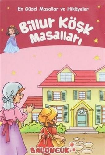 Billur Köşk Masalları - En Güzel Masallar ve Hikayeler